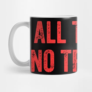 All Trash No Trailer Mug